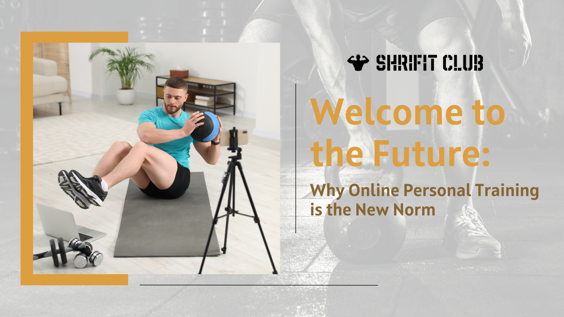 Welcome to the Future: Why Online Personal Training is the New Norm